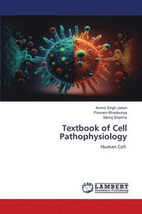bokomslag Textbook of Cell Pathophysiology