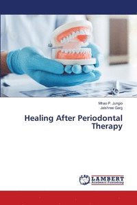 bokomslag Healing After Periodontal Therapy