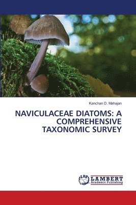 bokomslag Naviculaceae Diatoms: A Comprehensive Taxonomic Survey