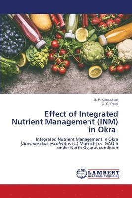 Effect of Integrated Nutrient Management (INM) in Okra 1