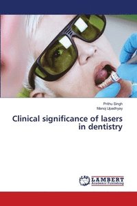 bokomslag Clinical significance of lasers in dentistry