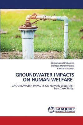 Groundwater Impacts on Human Welfare 1
