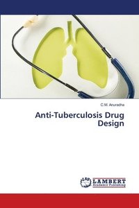 bokomslag Anti-Tuberculosis Drug Design