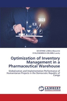 bokomslag Optimization of Inventory Management in a Pharmaceutical Warehouse