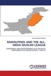 bokomslag Rawalpindi and the All-India Muslim League