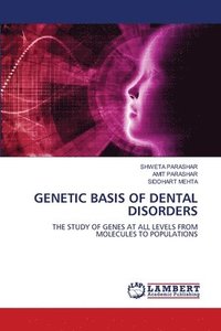 bokomslag Genetic Basis of Dental Disorders