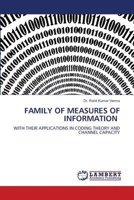 Family of Measures of Information 1