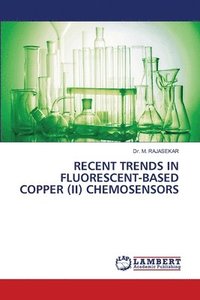 bokomslag Recent Trends in Fluorescent-Based Copper (II) Chemosensors