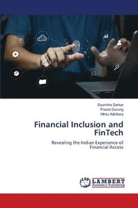 bokomslag Financial Inclusion and FinTech