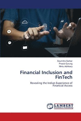 Financial Inclusion and FinTech 1