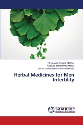 Herbal Medicines for Men Infertility 1