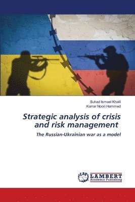 Strategic analysis of crisis and risk management 1