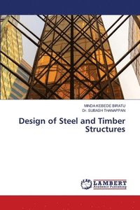 bokomslag Design of Steel and Timber Structures