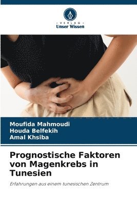 bokomslag Prognostische Faktoren von Magenkrebs in Tunesien