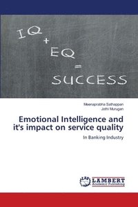 bokomslag Emotional Intelligence and it's impact on service quality
