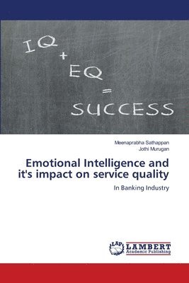 Emotional Intelligence and it's impact on service quality 1