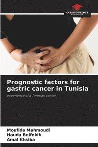 bokomslag Prognostic factors for gastric cancer in Tunisia