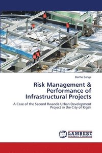 bokomslag Risk Management & Performance of Infrastructural Projects