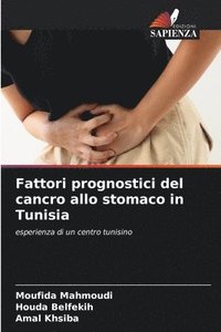 bokomslag Fattori prognostici del cancro allo stomaco in Tunisia