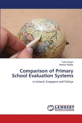 bokomslag Comparison of Primary School Evaluation Systems