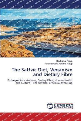 bokomslag The Sattvic Diet, Veganism and Dietary Fibre