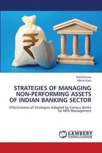 bokomslag Strategies of Managing Non-Performing Assets of Indian Banking Sector