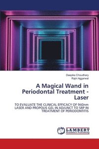 bokomslag A Magical Wand in Periodontal Treatment - Laser
