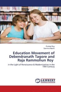 bokomslag Education Movement of Debendranath Tagore and Raja Rammohun Roy
