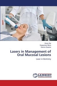 bokomslag Lasers in Management of Oral Mucosal Lesions
