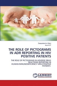 bokomslag The Role of Pictograms in Adr Reporting in HIV Positive Patients