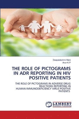 The Role of Pictograms in Adr Reporting in HIV Positive Patients 1