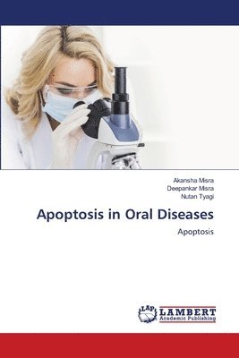 Apoptosis in Oral Diseases 1