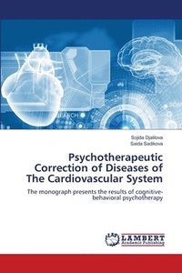 bokomslag Psychotherapeutic Correction of Diseases of The Cardiovascular System