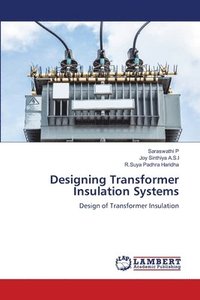 bokomslag Designing Transformer Insulation Systems
