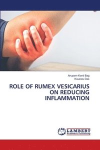 bokomslag Role of Rumex Vesicarius on Reducing Inflammation