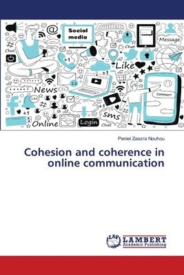 Cohesion and coherence in online communication 1