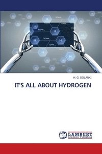 bokomslag It's All about Hydrogen