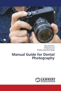 bokomslag Manual Guide for Dental Photography