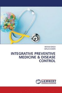 bokomslag Integrative Preventive Medicine & Disease Control