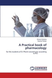 bokomslag A Practical book of pharmacology