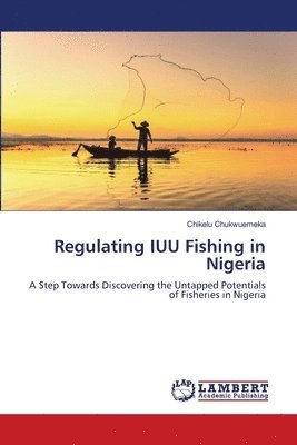 Regulating IUU Fishing in Nigeria 1