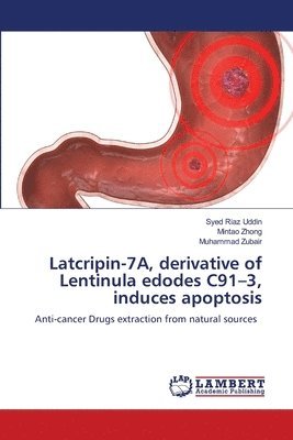 Latcripin-7A, derivative of Lentinula edodes C91-3, induces apoptosis 1