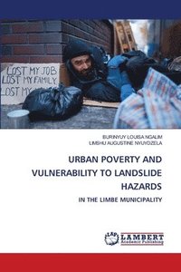 bokomslag Urban Poverty and Vulnerability to Landslide Hazards