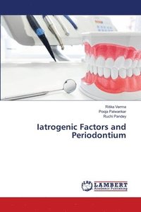 bokomslag Iatrogenic Factors and Periodontium