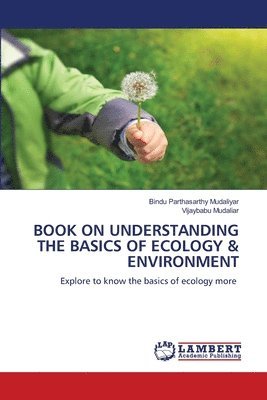 Book on Understanding the Basics of Ecology & Environment 1