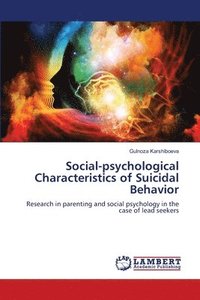 bokomslag Social-psychological Characteristics of Suicidal Behavior