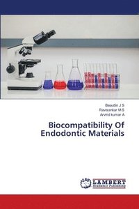 bokomslag Biocompatibility Of Endodontic Materials