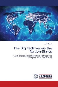 bokomslag The Big Tech versus the Nation-States