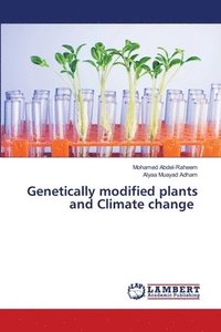bokomslag Genetically modified plants and Climate change