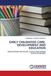 bokomslag Early Childhood Care, Development and Education